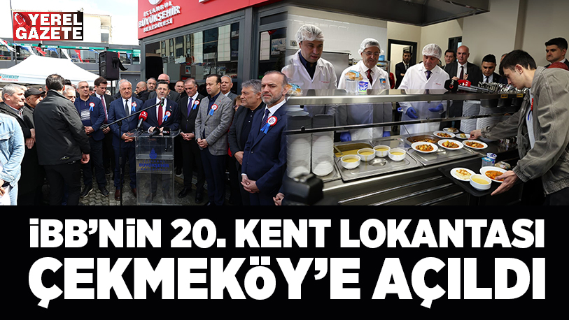 İBB’nin 20. Çekmeköy’ün ilk Kent