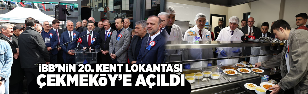 İBB’nin 20. Çekmeköy’ün ilk Kent