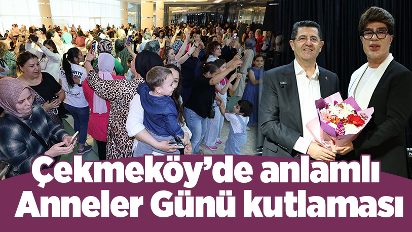 Sosyal ve kültürel belediyecilik faaliyetleri ile fark yaratan Çekmeköy Belediyesi,