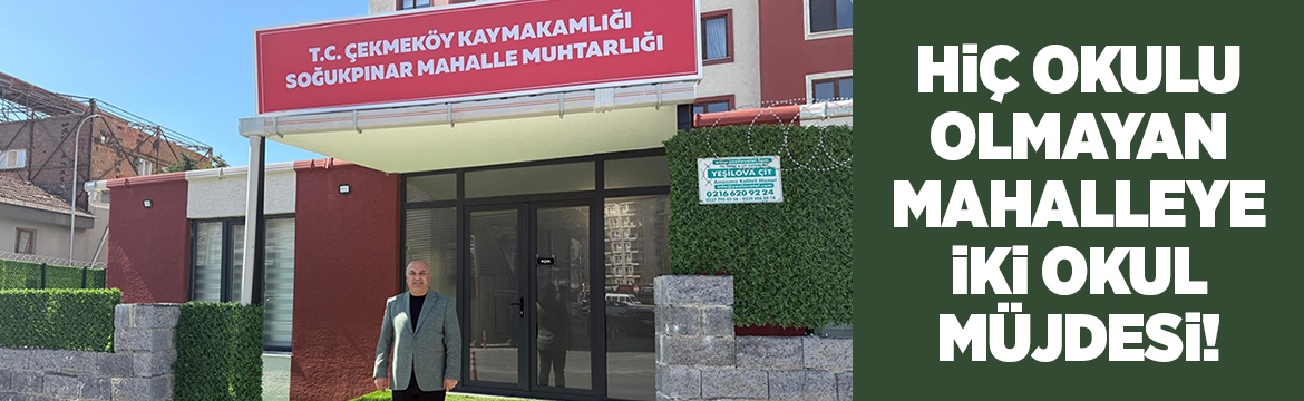 Çekmeköy’ün 12 bin nüfusa sahip