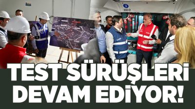 Yapımında artık sona gelinen Ümraniye-Ataşehir-Göztepe hattında test sürüşüne katılan İBB