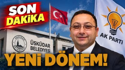 Üsküdar’da AK Parti’nin itirazı sonrası başkanvekili seçiminin mahkemece iptal edilmesinin